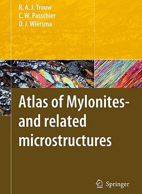 【预订】Atlas of Mylonites - and related microstructures