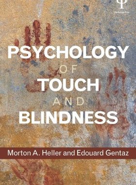 【预订】Psychology of Touch and Blindness