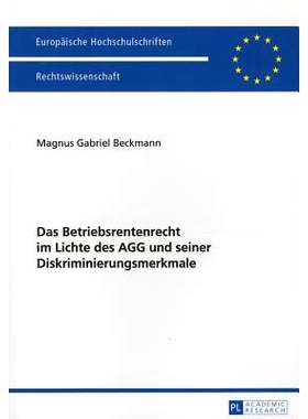 预订 Das Betriebsrentenrecht im Lichte des AGG und seiner Diskriminierungsmerkmale: 9783631657560