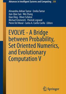 预订 EVOLVE - A Bridge between Probability, Set Oriented Numerics, and Evolutionary Computation V