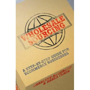 预订 Wholesale Sourcing: A Step-by-Step Guide for eCommerce Businesses: 9781503384125