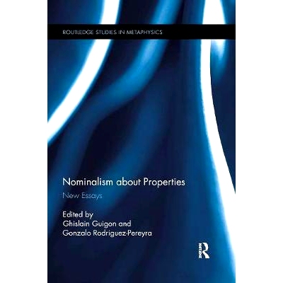 预订 Nominalism about Properties: New Essays: 9780367144104