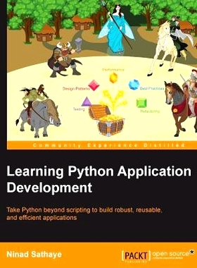 预订 Learning Python Application Development 学习python的开发应用: 9781785889196