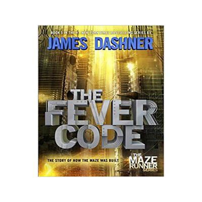 [预订]The Fever Code (Maze Runner, Book Five; Prequel) 9780553513097