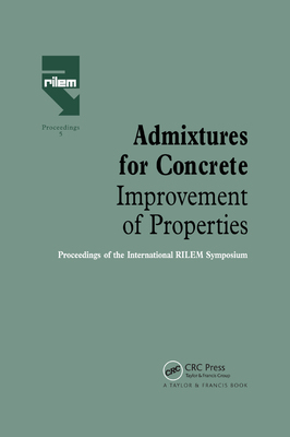 【预订】Admixtures for Concrete - Improvement of Properties: Proceedings of the International Rilem Symposium