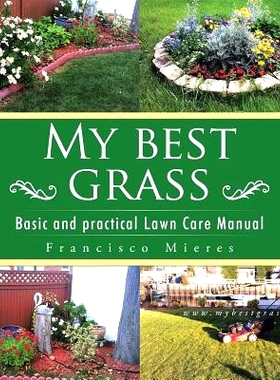 预订 My Best Grass: Basic and Practical Lawn Care Manual: 9781506502427