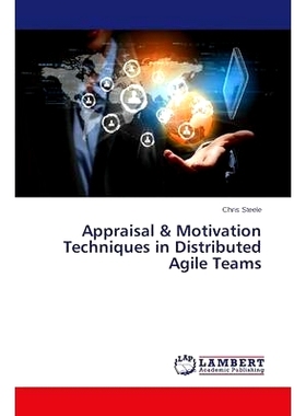 预订 Appraisal & Motivation Techniques in Distributed Agile Teams: 9783659535857