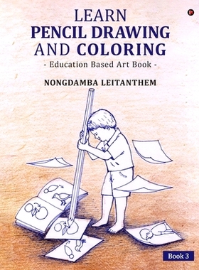 预订 Learn Pencil Drawing and Coloring: Education Based Art Book: 9798894460017