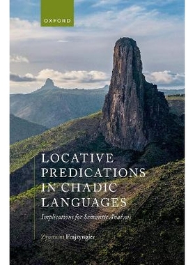 预订 Locative Predications in Chadic Languages: Implications for Semantic Analysis 乍得语中的方位谓语：对语义分析的启示: