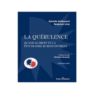 [预订]La quérulence : quand le droit et la psychiatrie se rencontrent 9791037030474