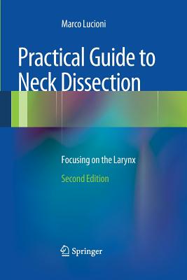 【预订】Practical Guide to Neck Dissection