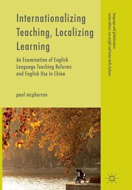 【预订】Internationalizing Teaching, Localizing Learning