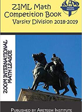 【预售】ZIML Math Competition Book Varsity Division 2018-2019