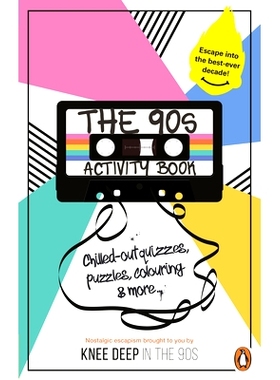 预订 The 90s Activity Book (for Adults): Take a chill pill with the best-ever decade (90s icon escapism, cool quizzes, w