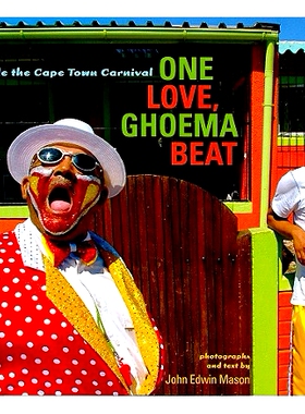 预订 One Love, Ghoema Beat: Inside the Cape Town Carnival: 9780813930596