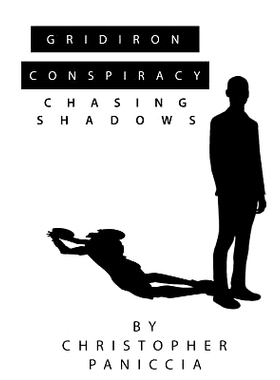 预订 Gridiron Conspiracy: Chasing Shadows: 9781530866311