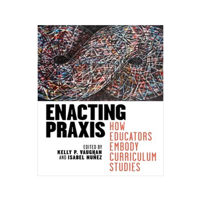 [预订]Enacting Praxis 9780807769065