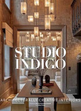 [预订]Studio Indigo Architecturally Creative Interiors 9780865654075