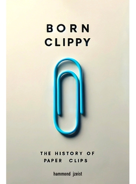 预订 Born Clippy: The History of Paperclips: 9781778902154