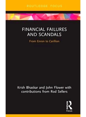 预订 Financial Failures and Scandals: From Enron to Carillion 金融失败与丑闻：从安然到卡里利恩: 9780367220730