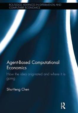 【预订】Agent-Based Computational Economics: How the Idea Originated and Where It Is Going