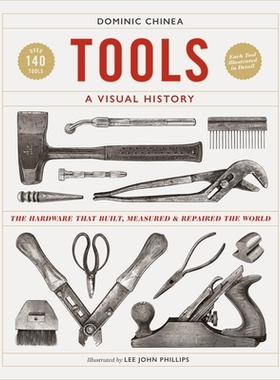 预订 Tools A Visual History: The Hardware that Built, Measured and Repaired the World 工具：一部视觉史——建造、测量和维