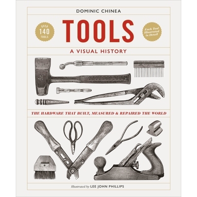 预订 Tools A Visual History: The Hardware that Built, Measured and Repaired the World 工具：一部视觉史——建造、测量和维