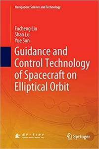 【预售】Guidance and Control Technology of Spacecraft on Elliptical Orbit