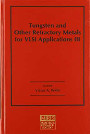 【预订】Tungsten and Other Refractory Metals for VLSI Applications III