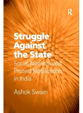 预订 Struggle Against the State: Social Network and Protest Mobilization in India: 9781138268357