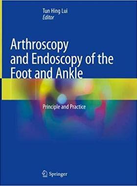 【预售】Arthroscopy and Endoscopy of the Foot and Ankle