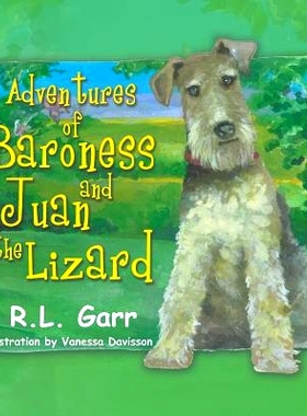 预订 Adventures of Baroness and Juan the Lizard: 9781631354694