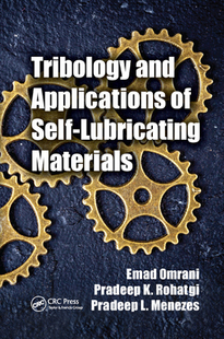 【预订】Tribology and Applications of Self-Lubricating Materials