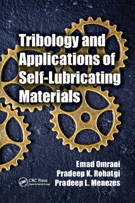 【预订】Tribology and Applications of Self-Lubricating Materials