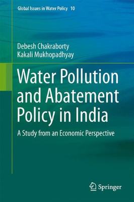 【预订】Water Pollution and Abatement Policy in India
