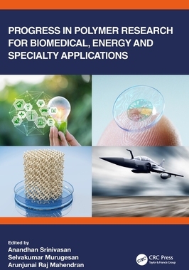 【预订】Progress in Polymer Research for Biomedical, Energy and Specialty Ap 9781032061009