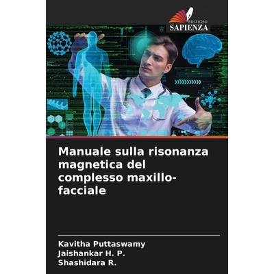 预订 Manuale sulla risonanza magnetica del complesso maxillo-facciale: 9786209383823