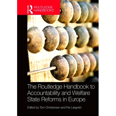 预订 The Routledge Handbook to Accountability and Welfare State Reforms in Europe Routledge欧洲问责制与福利国家改革手册:
