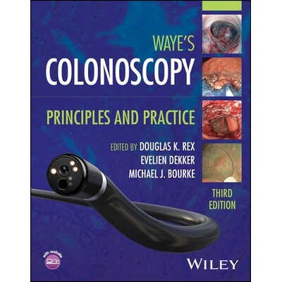 预订 Colonoscopy Principles and Practice, 3rd Edition 结肠镜检查：原理与实践 第3版 9781394220250