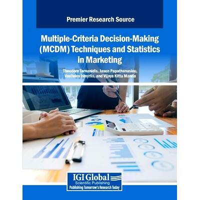 预订 Multiple-Criteria Decision-Making (MCDM) Techniques and Statistics in Marketing: 9798369391235