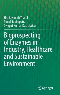 【预订】Bioprospecting of Enzymes in Industry, Healthcare and Sustainable Environment