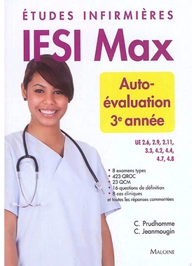 预订 Etudes infirmières : IFSI max : auto-évaluation 3e année, UE 2.6, 2.9, 2.11, 3.3, 4.2, 4.4, 4.7, 4.8 护理研究：