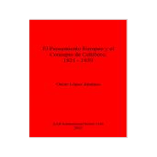 [预订]El Pensamiento Europeo y el Concepto de Celtíbero: 1821-1939 9781841713410