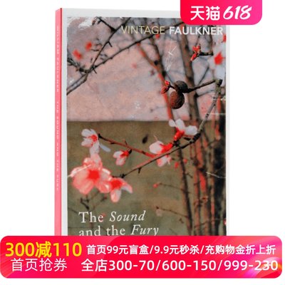 英文原版 喧哗与骚动 威廉·福克纳 诺贝尔文学奖得主 The Sound and The Fury by William Faulkner