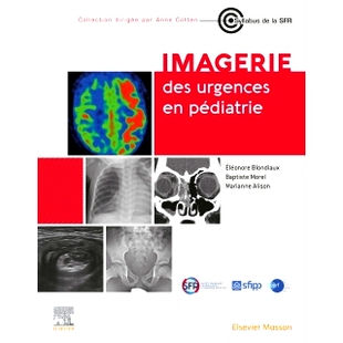 预订 Imagerie des urgences en pédiatrie 儿科急诊影像: 9782294780301