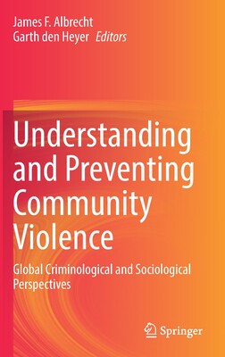 【预订】Understanding and Preventing Community Violence 9783031050749