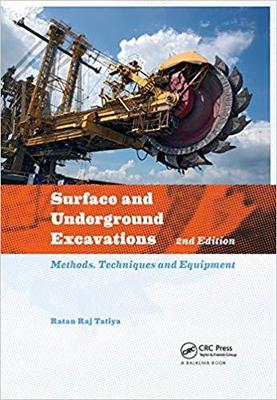 Surface and Underground Excavations: Methods, Techniques and Equipment