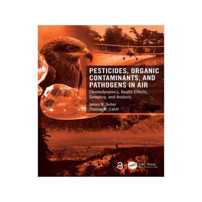 预订 Pesticides, Organic Contaminants, and Pathogens in Air