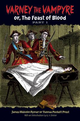 【预订】Varney the Vampyre, Volume 1: Or, the Feast of Blood, Part 1