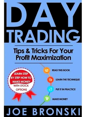 预订 Day Trading: Tips & Tricks for your Profit Maximization: 9781533587121